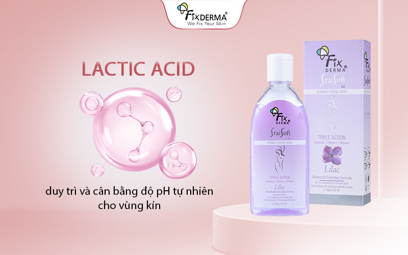 Lactic Acid giúp duy trì và cân bằng độ pH tự nhiên cho vùng kín