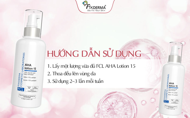 Hướng dẫn sử dụng FCL AHA Lotion 15