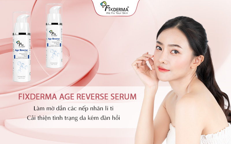 Fixderma Age Reverse Serum hỗ trợ giảm dấu hiệu lão hóa trên da