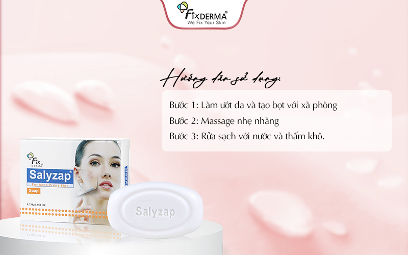 Hướng dẫn sử dụng Fixderma Salyzap Soap 30g