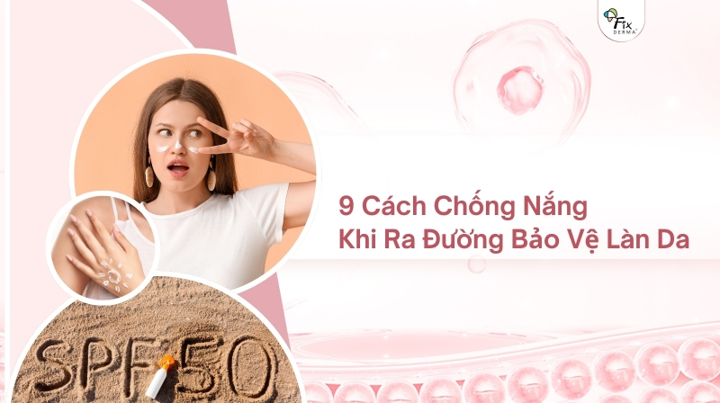 cách chống nắng khi ra đường
