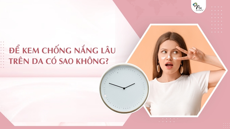 Hạn sử dụng kem chống nắng