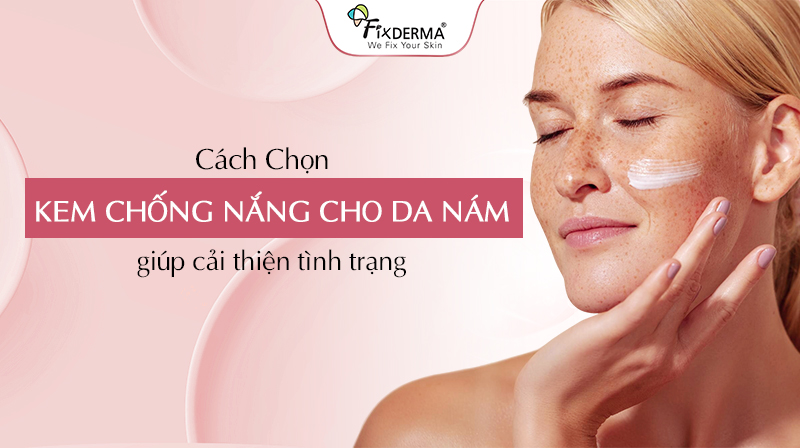 kem chống nắng cho da nám