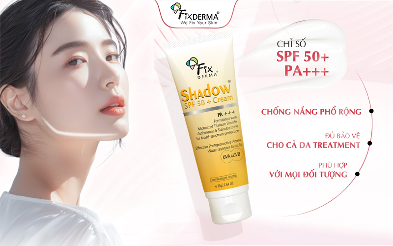 Kem chống nắng dưỡng ẩm Fixderma Shadow SPF 50+ Cream