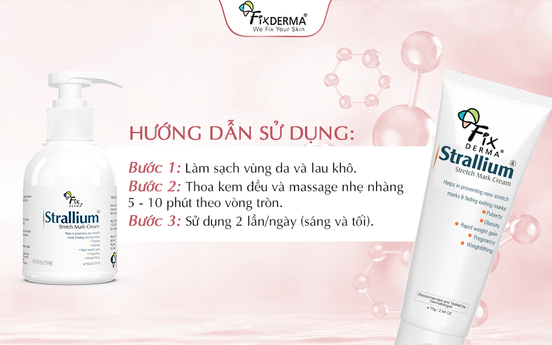 Cách dùng Fixderma Strallium Stretch Mark Cream giúp giảm rạn