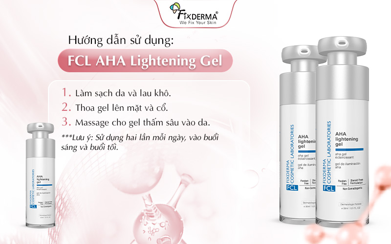 Hướng dẫn dùng FCL AHA Lightening Gel mang lại tác dụng tốt