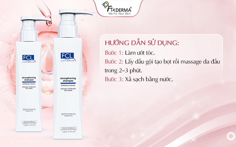 Hướng dẫn sử dụng dầu gội FCL Strengthening Shampoo