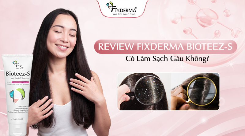 Review Fixderma Bioteez - S