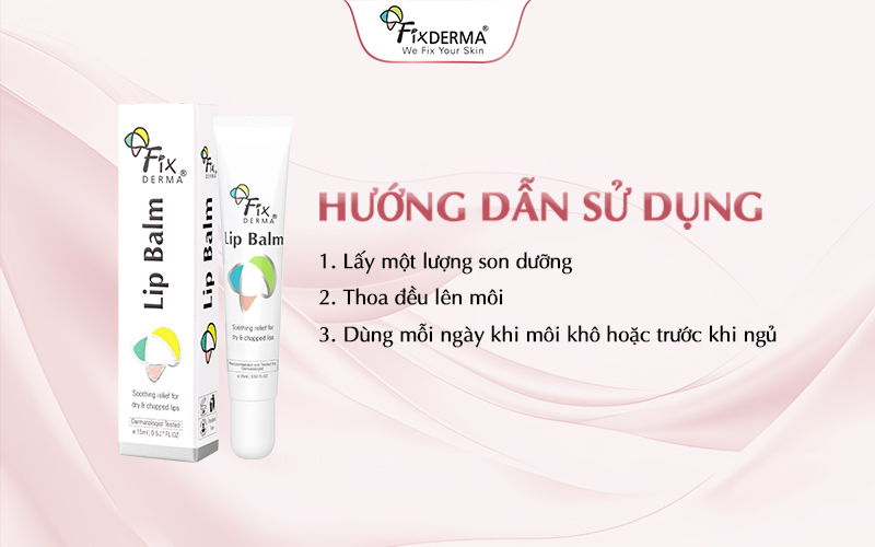 Hướng dẫn dùng Lip Balm dưỡng ẩm môi