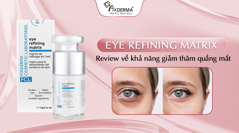 eye refining matrix review