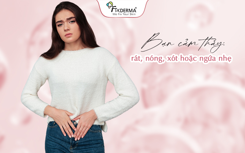 Hiện trạng khi dùng dung dịch vệ sinh bị rát, xót