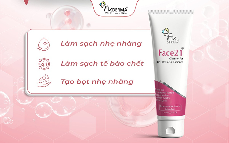 Sữa rửa mặt làm sạch sâu và dưỡng ẩm Fixderma Face21 Cleanser For Brightening & Radiance