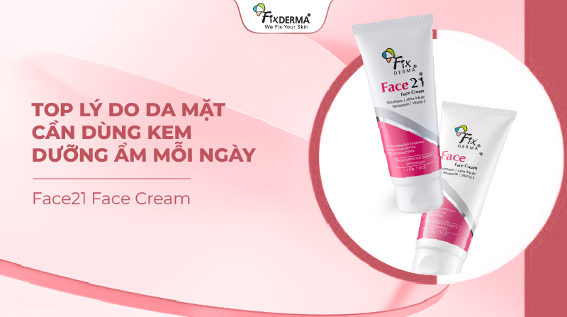 Top lý do da mặt cần dùng kem dưỡng ẩm mỗi ngày
